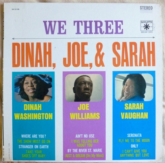 Dinah*, Joe* , & Sarah* : We Three (LP)