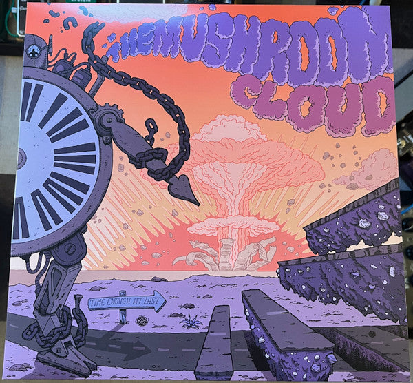 The Mushroom Cloud : Time Enough At Last (LP, Album, Ora)