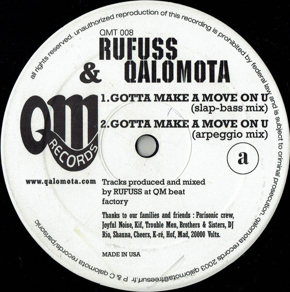 Rufuss & Qalomota : Gotta Make A Move On U (12")