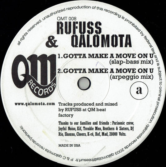 Rufuss & Qalomota : Gotta Make A Move On U (12")