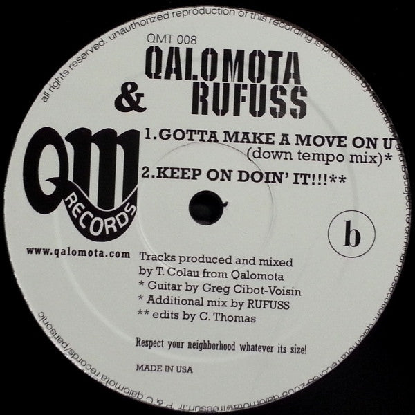 Rufuss & Qalomota : Gotta Make A Move On U (12")