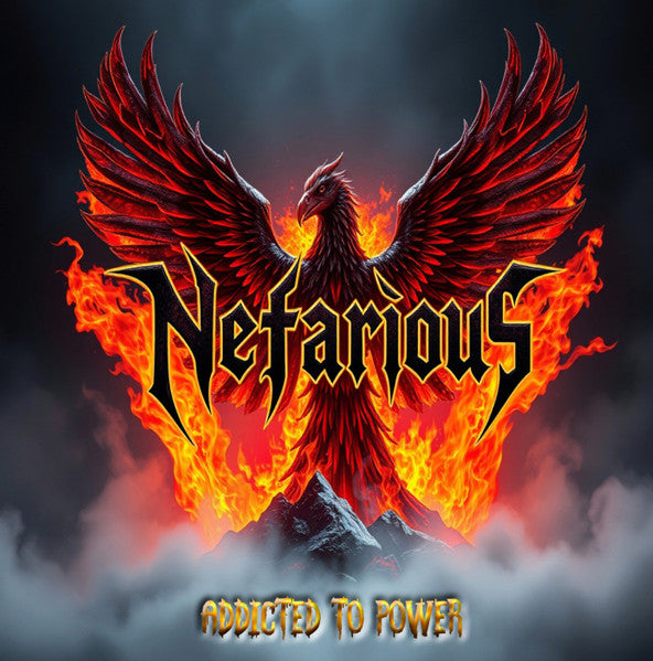 Nefarious (27) : Addicted To Power (LP, Album, Ora)