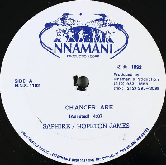 Saphire (4) / Hopeton James : Chances Are (12")