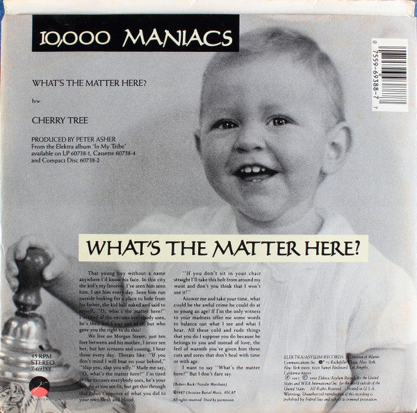 10,000 Maniacs : What's The Matter Here? (7")
