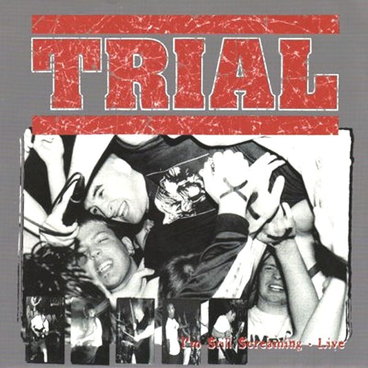 Trial (5) : I'm Still Screaming - Live (7", Blu)