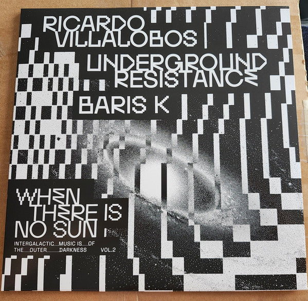 Ricardo Villalobos / Underground Resistance / Baris K : When There Is No Sun - Vol.2 (12")