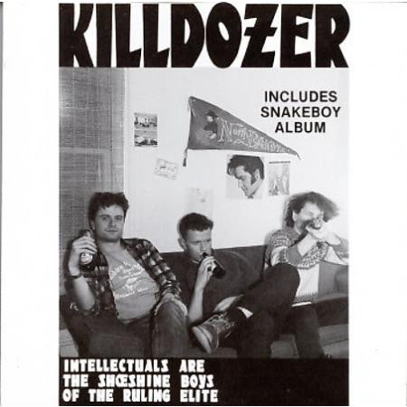 Killdozer : Intellectuals Are The Shoeshine Boys Of The Ruling Elite - Includes Snakeboy Album (CD, Album, Comp)