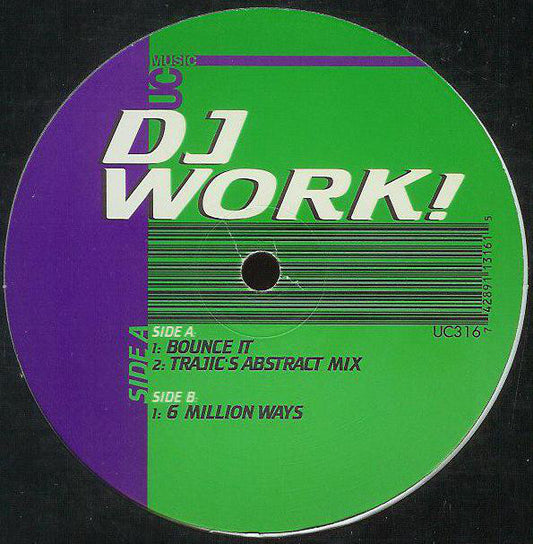 DJ Work! : Bounce It (12")