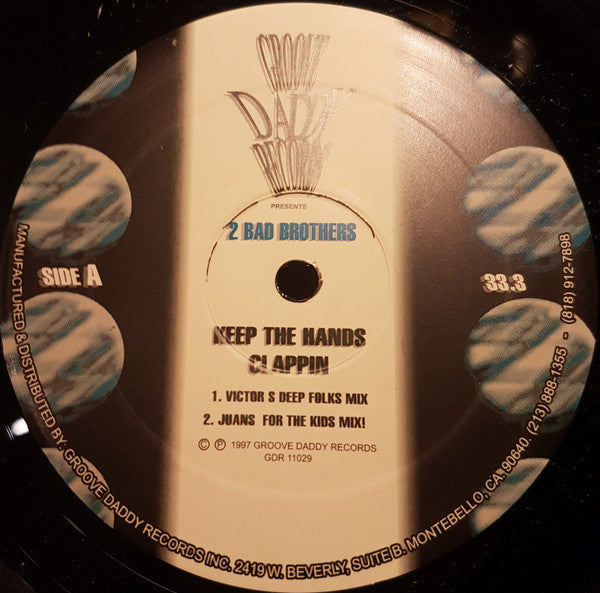 2 Bad Brothers : Keep The Hands Clappin / Bitches-N-Money (12")