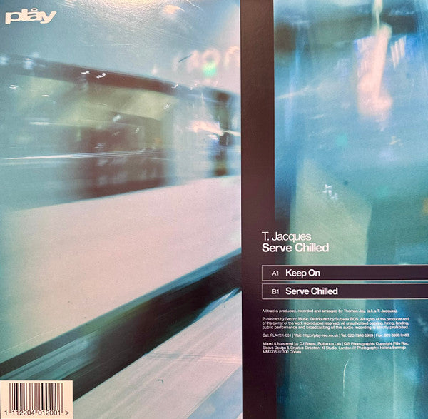 T. Jacques : Serve Chilled (12")