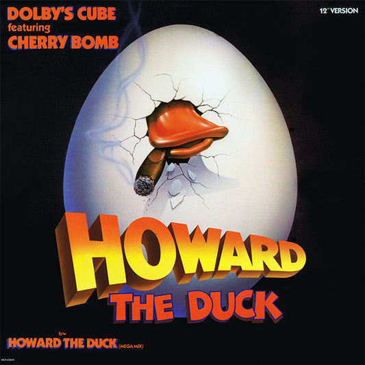 Dolby's Cube featuring Cherry Bomb (2) : Howard The Duck (12", Glo)