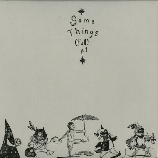 Various : Some Things (Fall) Pt. 1 (12")