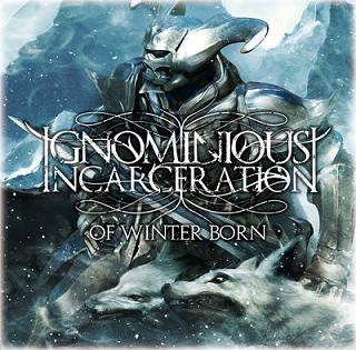 Ignominious Incarceration : Of Winter Born (CD, Album, Ltd + CD, Shape, Dig)
