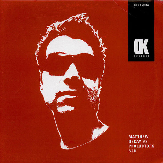 Matthew Dekay vs Proluctors : Bad (12")