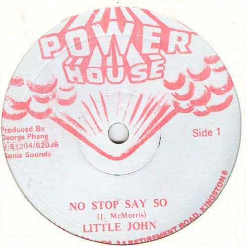 Little John : No Stop Say So (12")