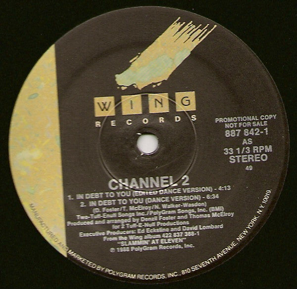 Channel 2 (2) : In Debt To You (12")