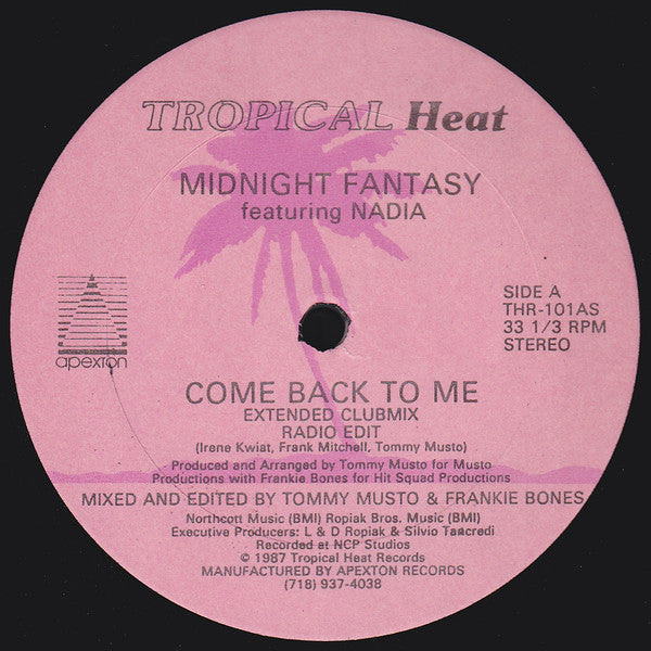 Midnight Fantasy Featuring Nadia* : Come Back To Me (12")