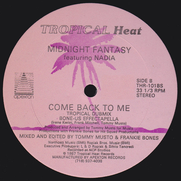 Midnight Fantasy Featuring Nadia* : Come Back To Me (12")