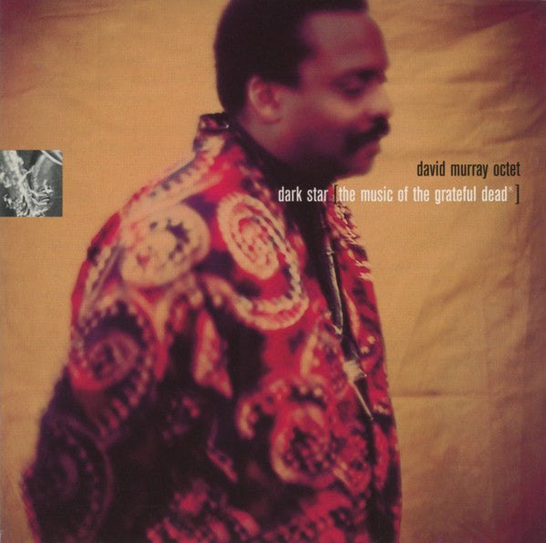David Murray Octet : Dark Star [The Music Of The Grateful Dead®] (CD, Album)