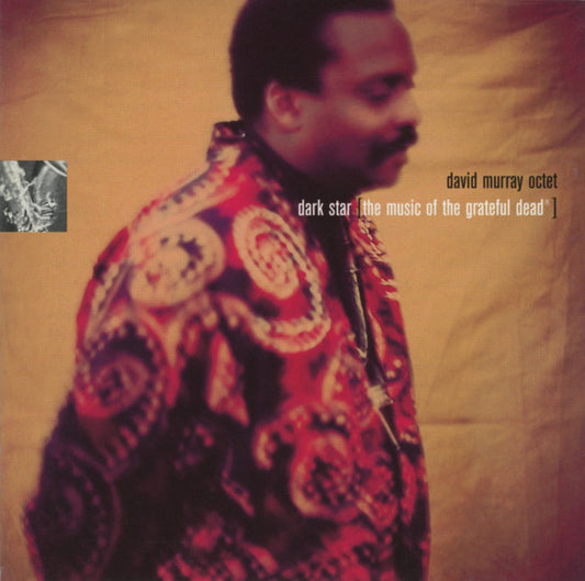 David Murray Octet : Dark Star [The Music Of The Grateful Dead®] (CD, Album)