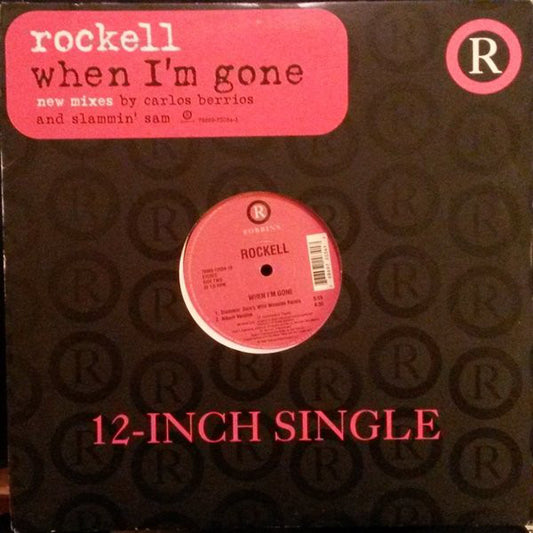 Rockell : When I'm Gone (12")