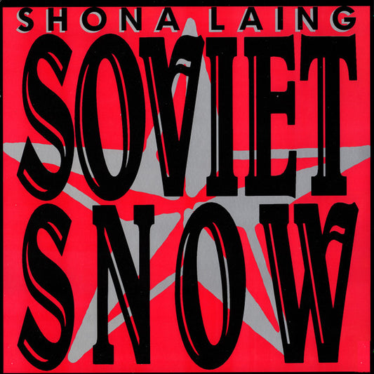 Shona Laing : Soviet Snow (12")