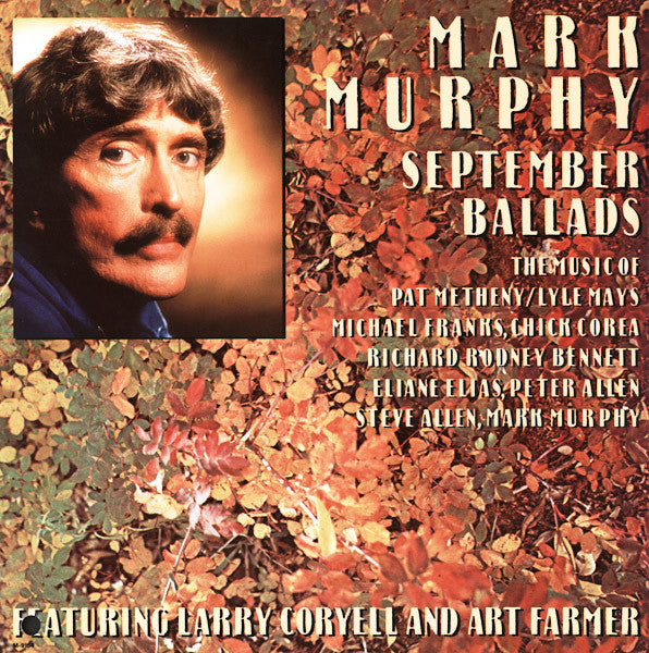 Mark Murphy Featuring Larry Coryell And Art Farmer : September Ballads (LP, Album)