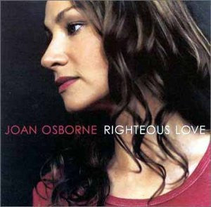 Joan Osborne : Righteous Love (CD, Album)