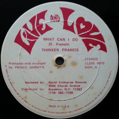Thinker Francis* : What Can I Do / Neighbour Man (12")