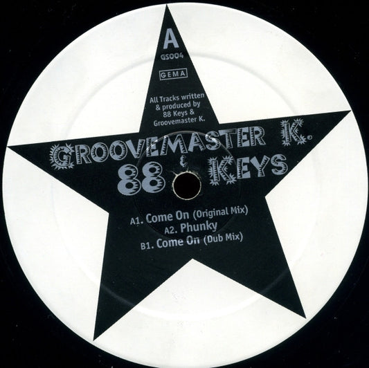 Groovemaster K. & 88 Keys : Come On / Phunky (12")