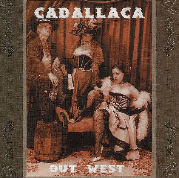 Cadallaca : Out West (CD, EP)