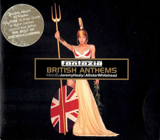 Jeremy Healy & Allister Whitehead : Fantazia - British Anthems (2xCD, Comp, Mixed)