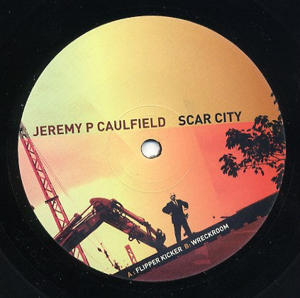 Jeremy P Caulfield* : Scar City (12")