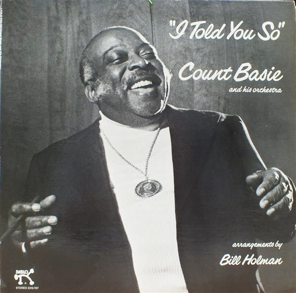 Count Basie And His Orchestra* : I Told You So (LP)