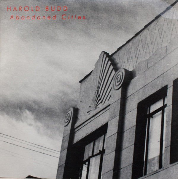 Harold Budd : Abandoned Cities (LP, Album)