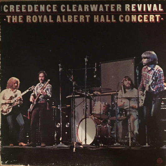 Creedence Clearwater Revival : The Royal Albert Hall Concert (LP, Album)