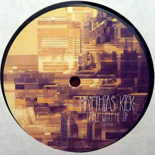 Matthias Kick :  Dance With Me EP (12",EP)