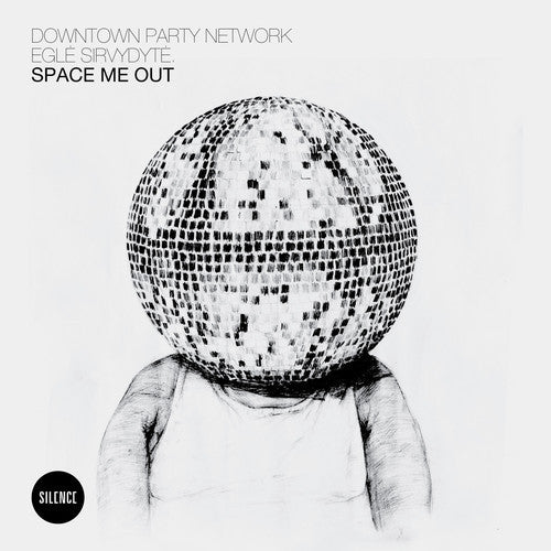 Downtown Party Network Feat. Eglė Sirvydytė : Space Me Out (12")