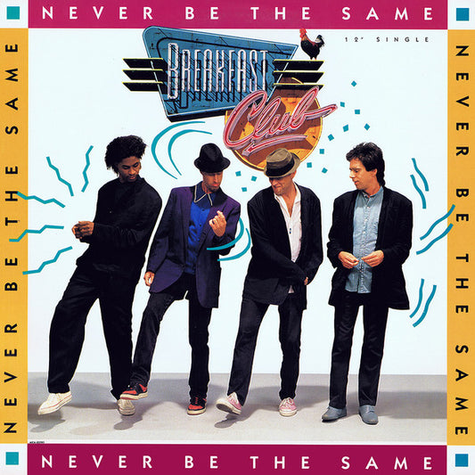 Breakfast Club : Never Be The Same (12", Single)