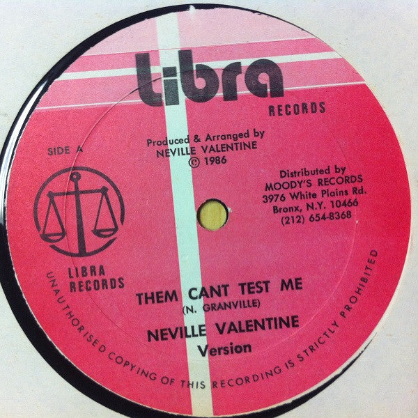 Neville Valentine / Peter Metro : Them Can't Test We / The Original No Put It De (12")