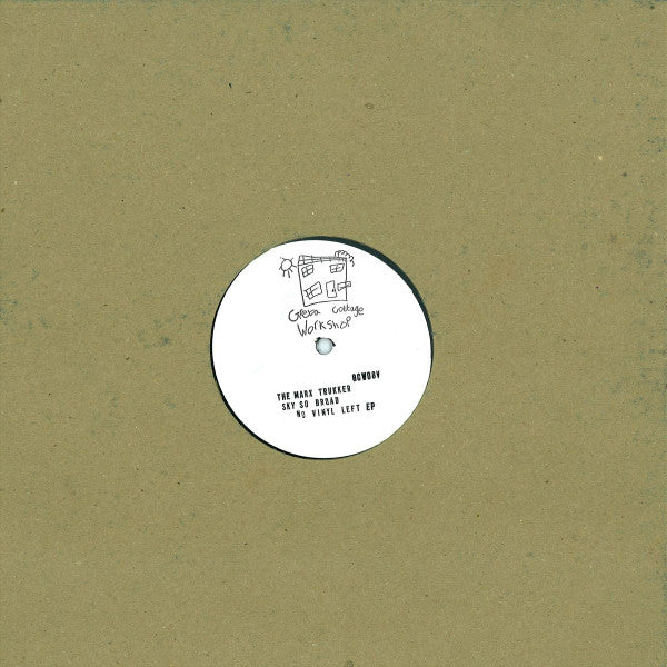 The Marx Trukker : Sky So Broad, No Vinyl Left EP (12", EP)