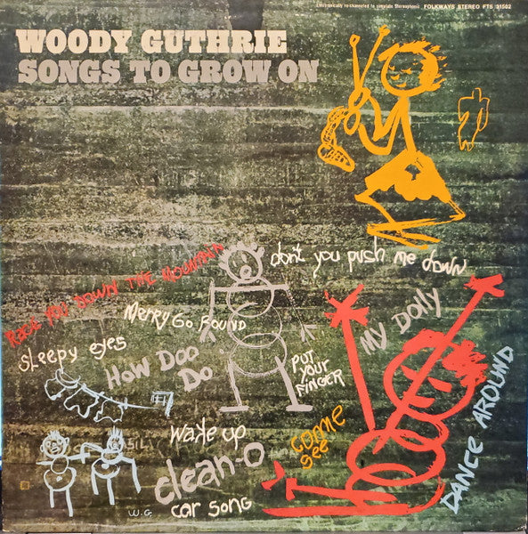 Woody Guthrie : Songs To Grow On Volume One: Nursery Days (LP)