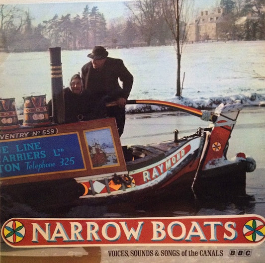 Various, David Blagrove, Desmond Briscoe : Narrow Boats: Voices, Sound & Songs Of The Canals (LP)
