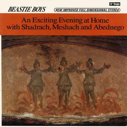 Beastie Boys : An Exciting Evening At Home With Shadrach, Meshach And Abednego (12", Single)