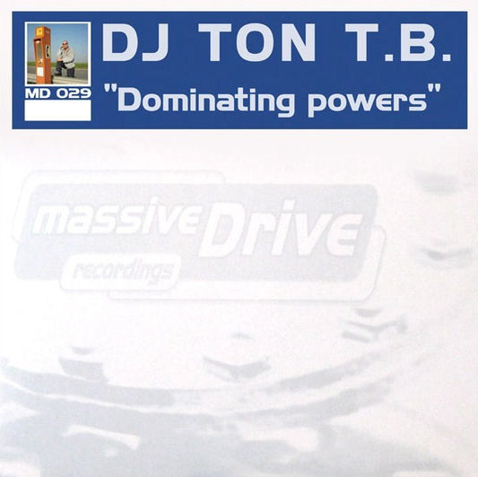 DJ Ton T.B. : Dominating Powers (12")