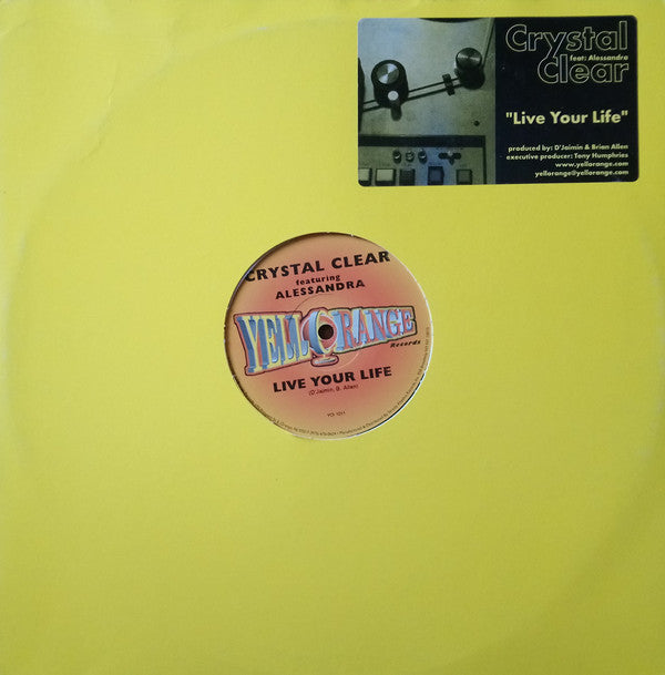 Crystal Clear Featuring Alessandra : Live Your Life (12")