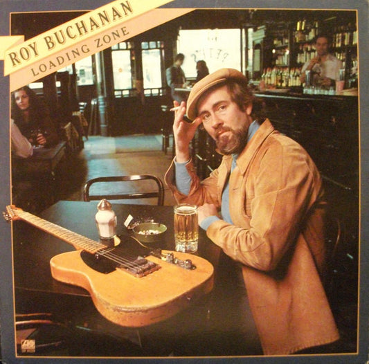 Roy Buchanan : Loading Zone (LP, Album, MO )