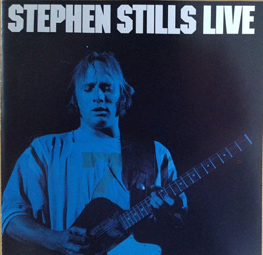 Stephen Stills : Stephen Stills Live (CD, Album, RE, RM)