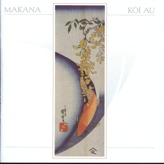 Makana : Koi Au (CD, Album)