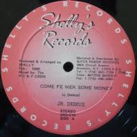 Junior Demus : Come Fe Mek Some Money  (12")